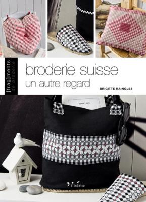 Broderie suisse, un autre regard